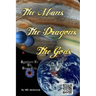The Mans, The Dragons, The Gods: A Chronicle held by the Shaman Organization