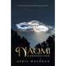 Naomi: A Princess Tale