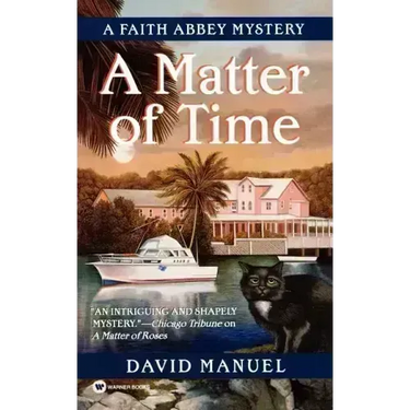 A Matter of Time: A Faith Abbey Mystery