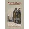 Waiting Game: Another John Pickett novella