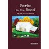 Forks in the Road