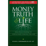 Money Truth & Life: Practical Wisdom to Strengthen Families for Life