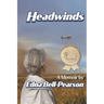 Headwinds: a memoir