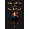Spiritual Life and the Word of God