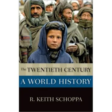 The Twentieth Century: A World History