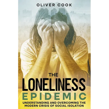 The Loneliness Epidemic