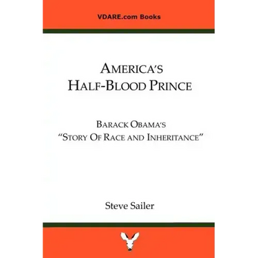 America's Half-Blood Prince: Barack Obama's "Story of Race and Inheritance"e