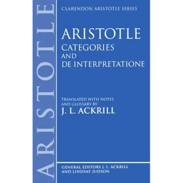 Aristotle Categories and de Interpretatione