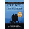 Strength for Parents of Missing Children