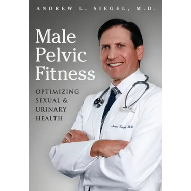 Male Pelvic Fitness: Optimizing Sexual & Urinary Health