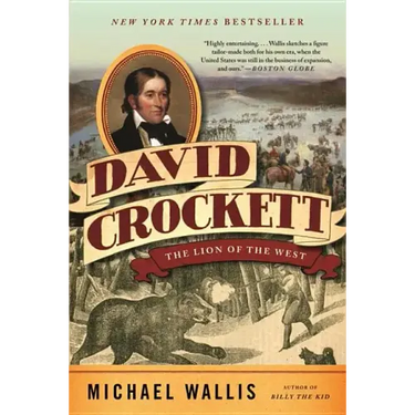 David Crockett: The Lion of the West
