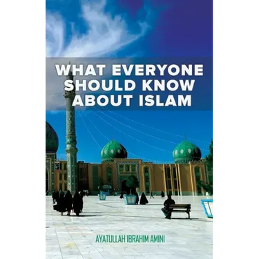What Everyone Should Know About Islam