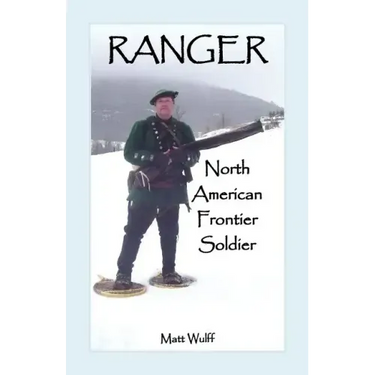 Ranger: North American Frontier Soldier
