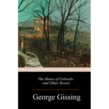 The House of Cobwebs and Other Stories