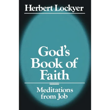 The God's Book of Faith: Meditations from Job