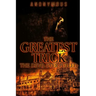 The Greatest Trick The Devil Ever Pulled