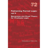 Fathoming Formal Logic: Vol II: Semantics and Proof Theory for Predicate Logic