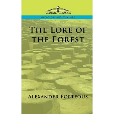 The Lore of the Forest
