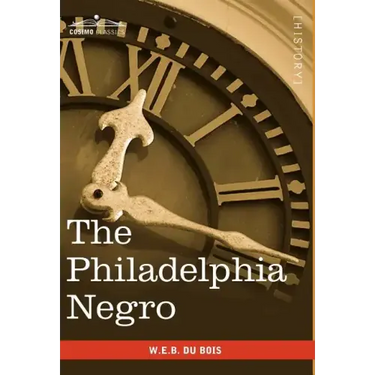 The Philadelphia Negro