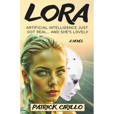 Lora: Artificial Intelligence Just Got Real... And She's Lovely