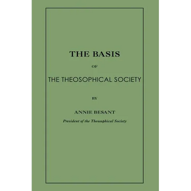 The Basis of the Theosophical Society