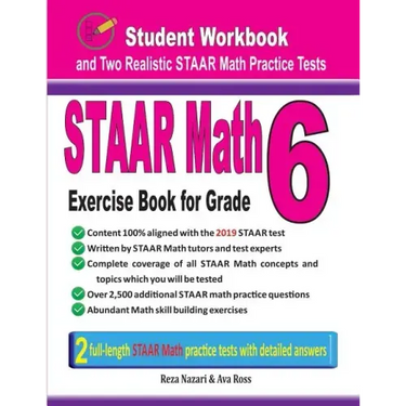 STAAR Math Exercise Book for Grade 6: Student Workbook and Two Realistic STAAR Math Tests