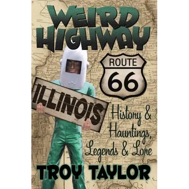 Weird Highway: Illinois