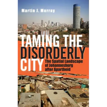 Taming the Disorderly City