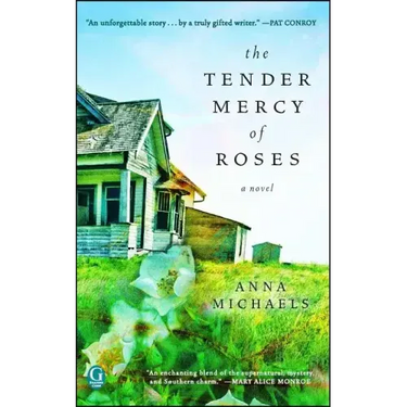 Tender Mercy of Roses