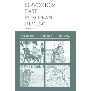 Slavonic & East European Review (100: 3) July 2022