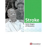 Stroke (186C): Early Stages of Recovery