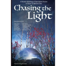 Chasing the Light: A Benefit Anthology of Speculative Fiction