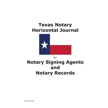 Texas Notary Horizontal Journal for Notary Signing Agents and Notary Records