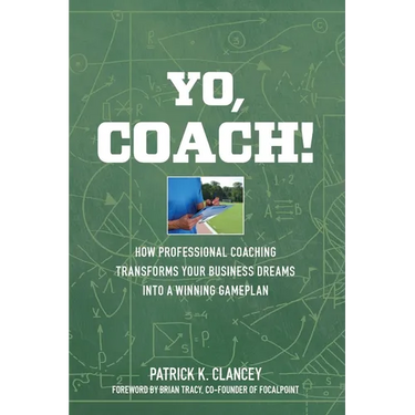 Yo, Coach! How Professional Coaching Transforms Your Business into a Winning Gameplan