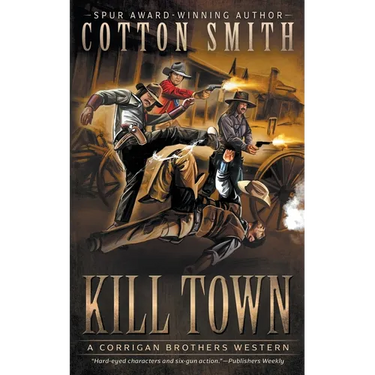 Kill Town: A Classic Western Series