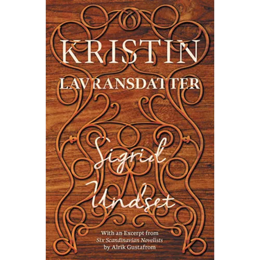 Kristin Lavransdatter: The Complete Trilogy