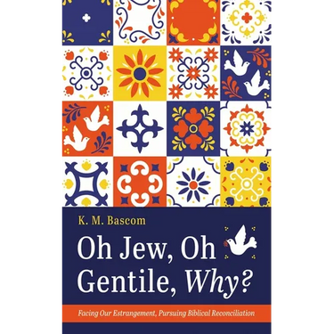 Oh Jew, Oh Gentile, Why?