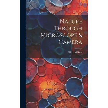 Nature Through Microscope & Camera