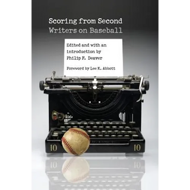 Scoring from Second: Writers on Baseball