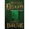 Mouth of the Dragon: Prophecy of the Evarun