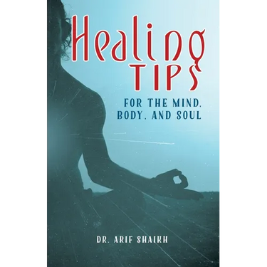 Healing Tips for the Mind, Body, and Soul