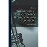 The Therapeutical Applications of Hydrozone and Glycozone