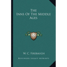 The Inns Of The Middle Ages
