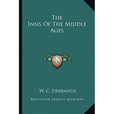 The Inns Of The Middle Ages