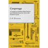 Cooperage; A Treatise on Modern Shop Practice and Methods; From the Tree to the Finished Article