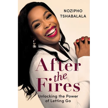 AFTER THE FIRES - Unlocking the Power of Letting Go