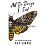 All The Things I Said: Poems