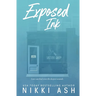 Exposed Ink