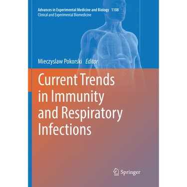 Current Trends in Immunity and Respiratory Infections