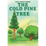 The Cold Pine Tree